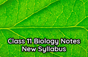 11th Class Biology Notes – PDF New Syllabus all Punjab Boards 2025-27