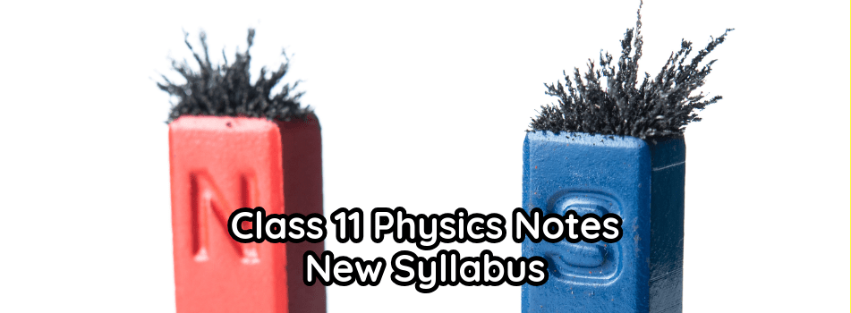 11th Class Physics Notes New Syllabus all Punjab Boards– PDF 2025-27