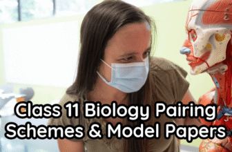 Class 11 Biology Pairing Schemes and Model Papers new syllabus 2025-27