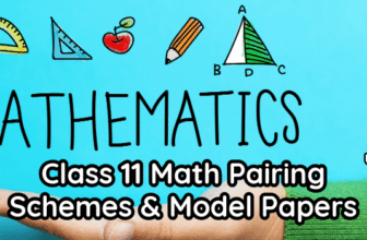 Class 11 Math Pairing Schemes and Model Papers new syllabus 2025-27