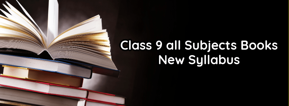 Download Class 9 Books - PDF New Syllabus 2025-27