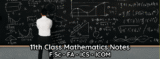 11th Class Math Notes – PDF New Syllabus 2025-27